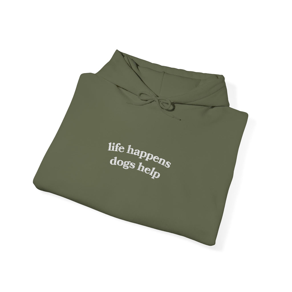 Hoodie “Life happens, dogs help” - Unisexe