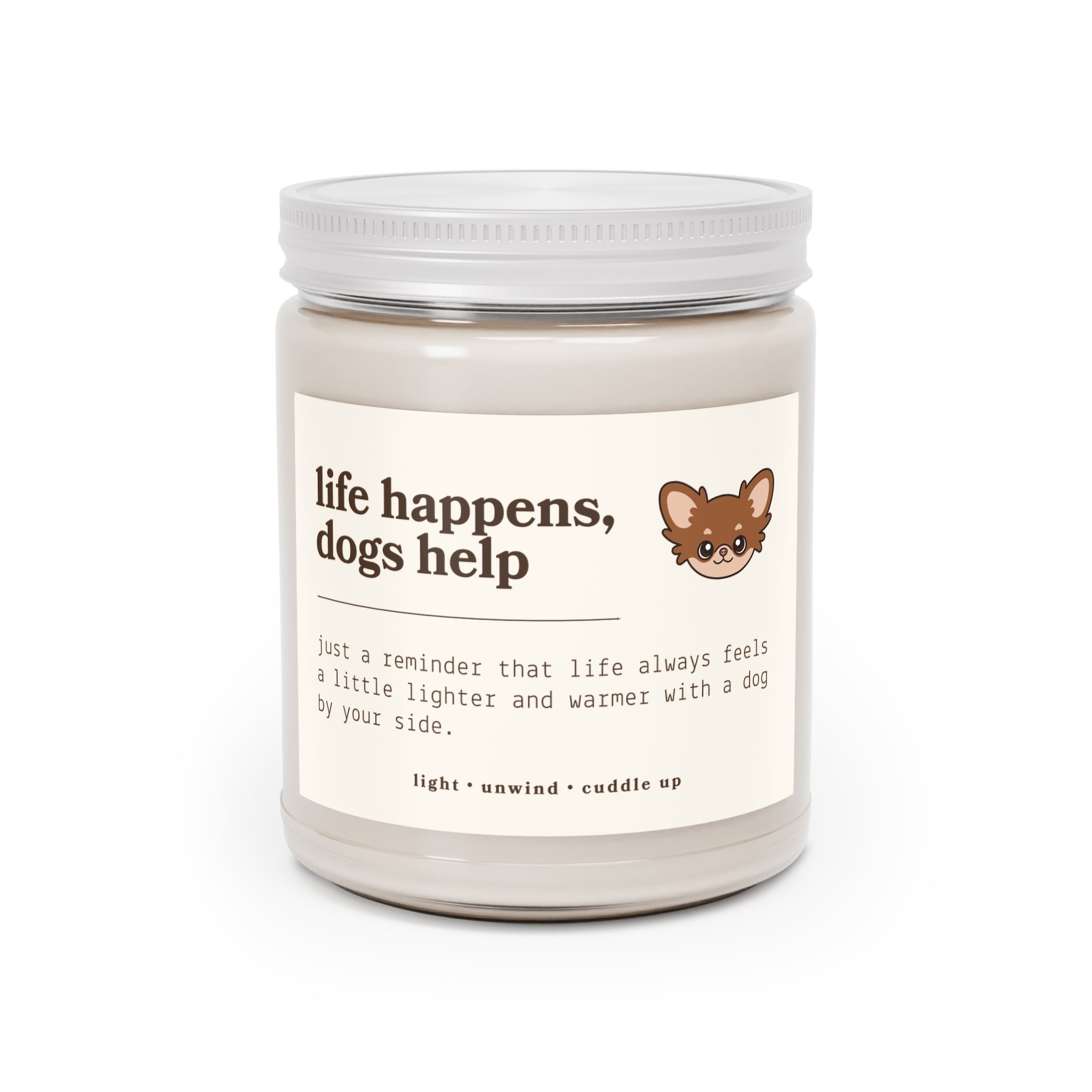 Dog Lover Soy Candle — "Life happens, dogs help"