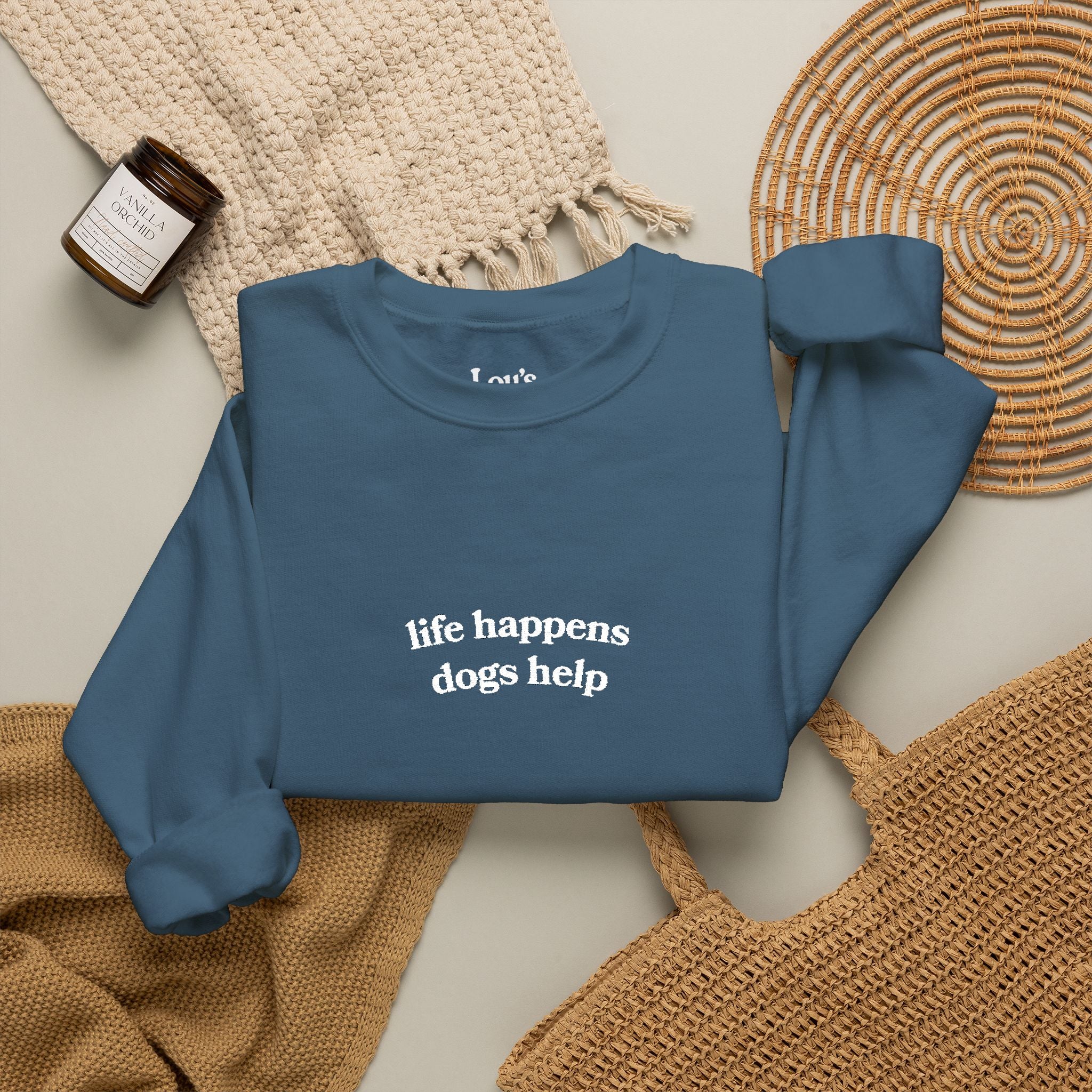 "Life Happens Dogs Help" Embroidered Sweatshirt - Unisex